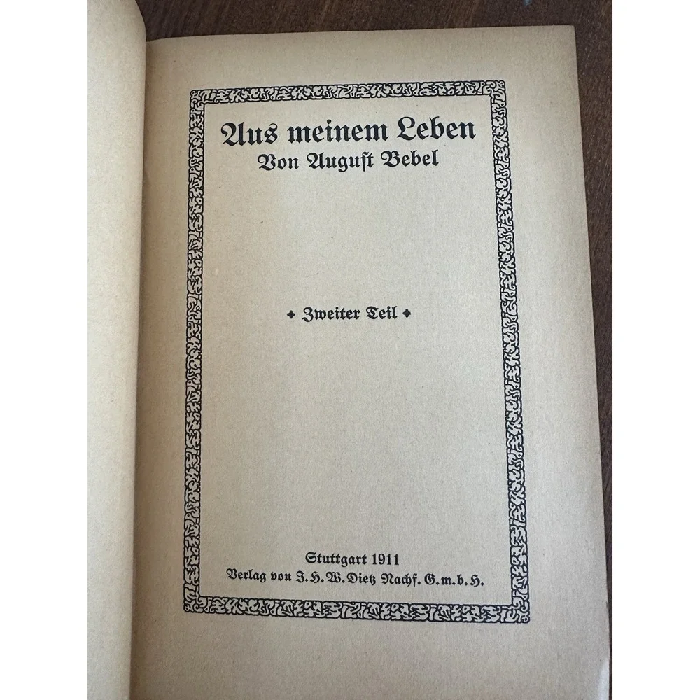 1911 August Bebel Aus Meinem Leben Zweiter Teil Antique German Book Dietz